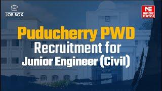 Puducherry PWD JE Civil 2024 Job Notification Eligibility Vacancies & Exam Pattern  MADE EASY