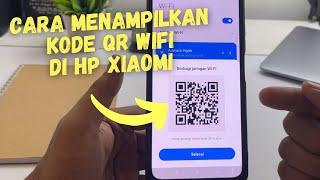Cara menampilkan kode qr wifi di hp xiaomi langsung scan