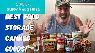 SHTF Survival Series  Best 10 Cans for Food Storage