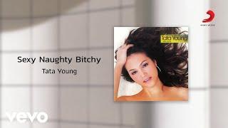 Tata Young - Sexy Naughty Bitchy Official Lyric Video