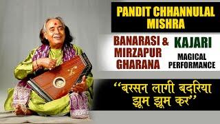 Pandit Channulal Mishra  Banaras Gharana Kajari  Barasan laage Badariya  Indian Classical Music