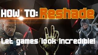 How to install Reshade in Games like Witcher  GTAV  Call of Duty battlefield 5 or Tomb Raider