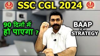 Best Strategy for SSC CGL 2024  SSC CGL Preparation Strategy  SSC CGL Preparation for Beginners