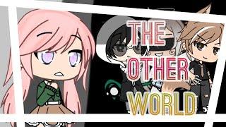 The Other World  Gacha life Mini Movie  GLMM 