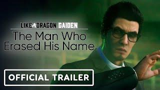 Like a Dragon Gaiden The Man Who Erased His Name - Official Launch Trailer