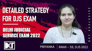 Delhi Judicial Service Exam 2022  Strategy To Crack DJS  By Priyanka Rank 59 DJS Exam 2022