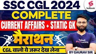 Complete Curent Affaris & Static GK for SSC CGL 2024   CGL GK GS Marathon  GK GS By Gaurav Sir