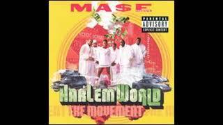 Mase Presents Harlem World - I Really Like it