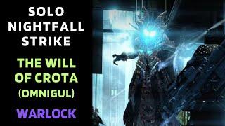 Destiny 1 - SOLO Flawless Nightfall - The Will of Crota Omnigul - Warlock - Gold