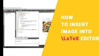 How to insert image into your LaTex Editor