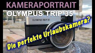   Analoge Fotografie Kameraportrait Olympus Trip 35 - Die perfekte Urlaubskamera?