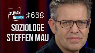 Soziologe Steffen Mau über die gefühlte Spaltung der Gesellschaft - Jung & Naiv Folge 668