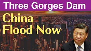 Three Gorges Dam ● China Flood Now  ● Jul 11 2024  China Latest information