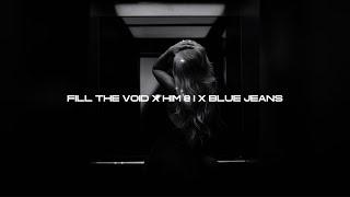 Fill The Void x Him & I x Blue jeans LIBERTO Remix