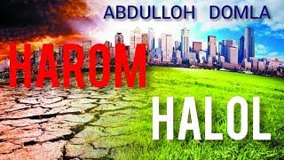 Abdulloh domla  Halol va Harom