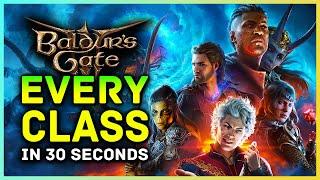 Baldurs Gate 3  Every CLASS In 30 Seconds - Which Class Is Right For You?