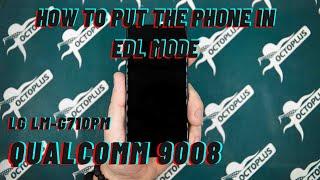 How to put the phone in EDL Mode Qualcomm 9008LG V50 LG G8 G8X