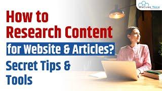 5+ Content Research Tips & Tools to Write Amazing Articles  Full Strategy & Techniques