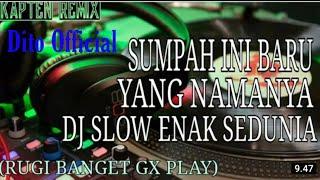 DJ SLOW PALING ENAK SEDUNIA rugi gx play