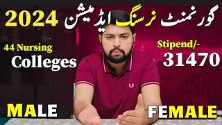 Govt BSN Admissions 2024 Update  For Both Male & Female Monthly Stipend 31470-