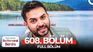 En Hamarat Benim 608. Bölüm