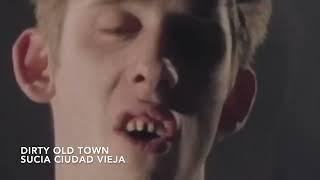 THE POGUES - DIRTY OLD TOWN 1985. Subtitulada Español. English Subtitles. Lyrics. HD