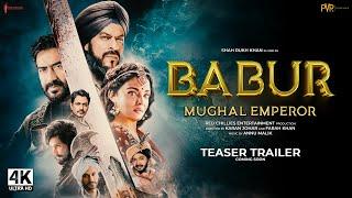 BABUR - The Mughal Emperor  Trailer  Shah Rukh Khan Ajay Devgan Aishwarya Nawazuddin Randeep 