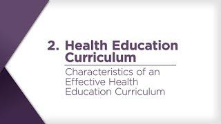 Characteristics of an Effective Health Education Curriculum