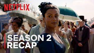 Bridgerton Season 3  Season 2 Recap  Netflix