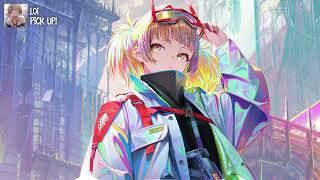 【Nightcore】PICK UP  Loi