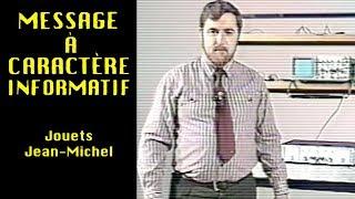 11 - Message à caractère informatif  Jouets Jean-Michel