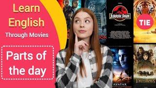 Parts of the day through movies  Basic English for beginners