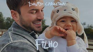 David Carreira - Filho Videoclipe Oficial