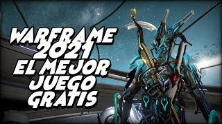 WARFRAME 2021 - EL MEJOR MMO GRATIS QUE PUEDES JUGAR EN 2021