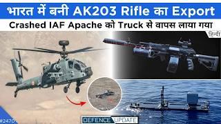 IAF Apache Crashed Recover India AK-203 Export China NUKE Missile Test  Defence Updates #2470