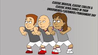 Classic Braylen Classic Caillou & Classic Dora Dance in their UnderwearsGroundedPunishment Day