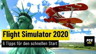 Flight Simulator 2020  GUIDE  Diese 6 Tipps sollten Anfänger wissen