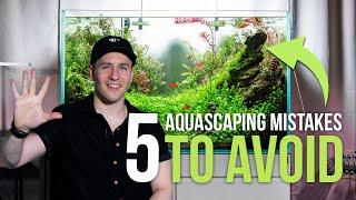 5 Beginner Aquascaping MISTAKES to Avoid