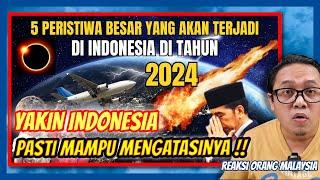  5 PERISTIWA BESAR YANG AKAN TERJADI DI INDONESIA DI TAHUN 2024‼️ MY REACTION