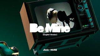 지민 Jimin ‘Be Mine English Version’ Visualizer