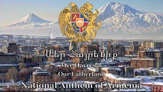 National Anthem Armenia - Մեր Հայրենիք