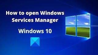 How to open Windows Services Manager in Windows 10