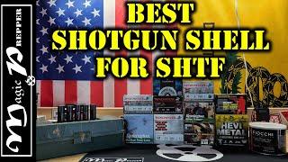 Shotgun Shells To Stockpile For SHTF  Is There An All Around Best?