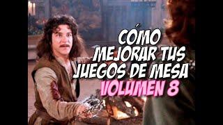 Cómo mejorar mis juegos de Mesa Volumen 8 - La Princesa Prometida  Curiosidades Lúdicas