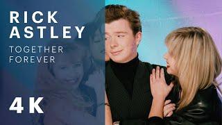 Rick Astley - Together Forever Official Video 4K Remaster