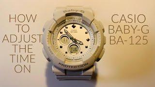 HOW TO SET TIME ADJUST THE TIME ON CASIO BABY-G BA-125