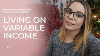 Tips for Living on Variable Income  Managing an Unpredictable Income