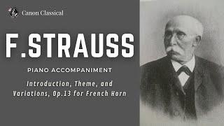 F. Strauss Introduction Theme and Variations Op.13  for French Horn  Piano accompaniment