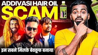 Adivasi Hair Oil *SCAM Alert*  सबने मिलके चूतिया काटा  तेल या जहर