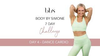 Body By Simone - 7 Day Challenge - DAY 4
